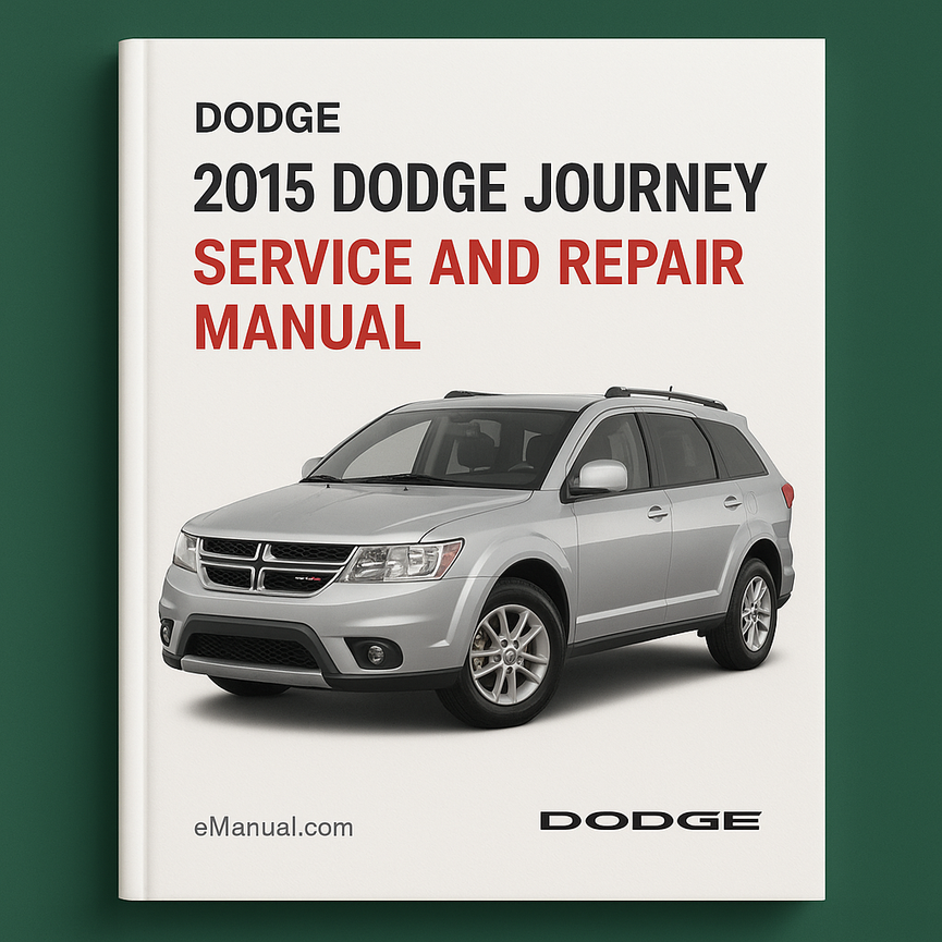2015 Dodge Journey Service and Repair Manual