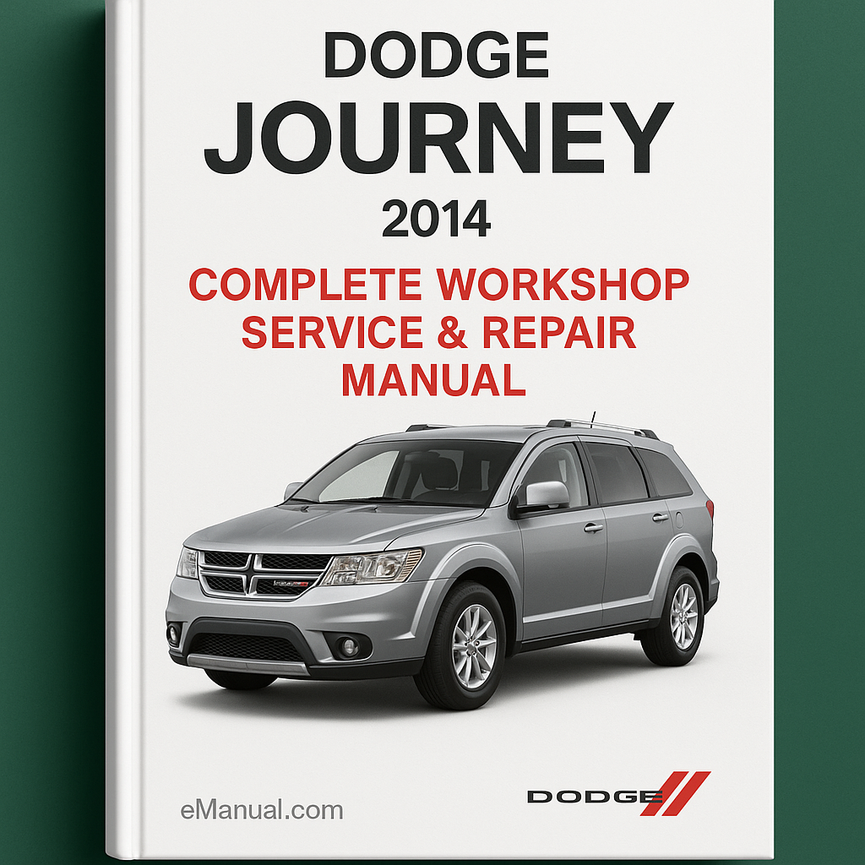 Dodge Journey Complete Workshop Service Repair Manual 2014