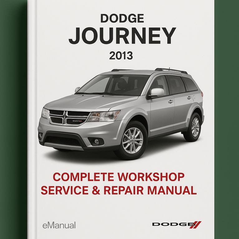 Dodge Journey Complete Workshop Service Repair Manual 2013
