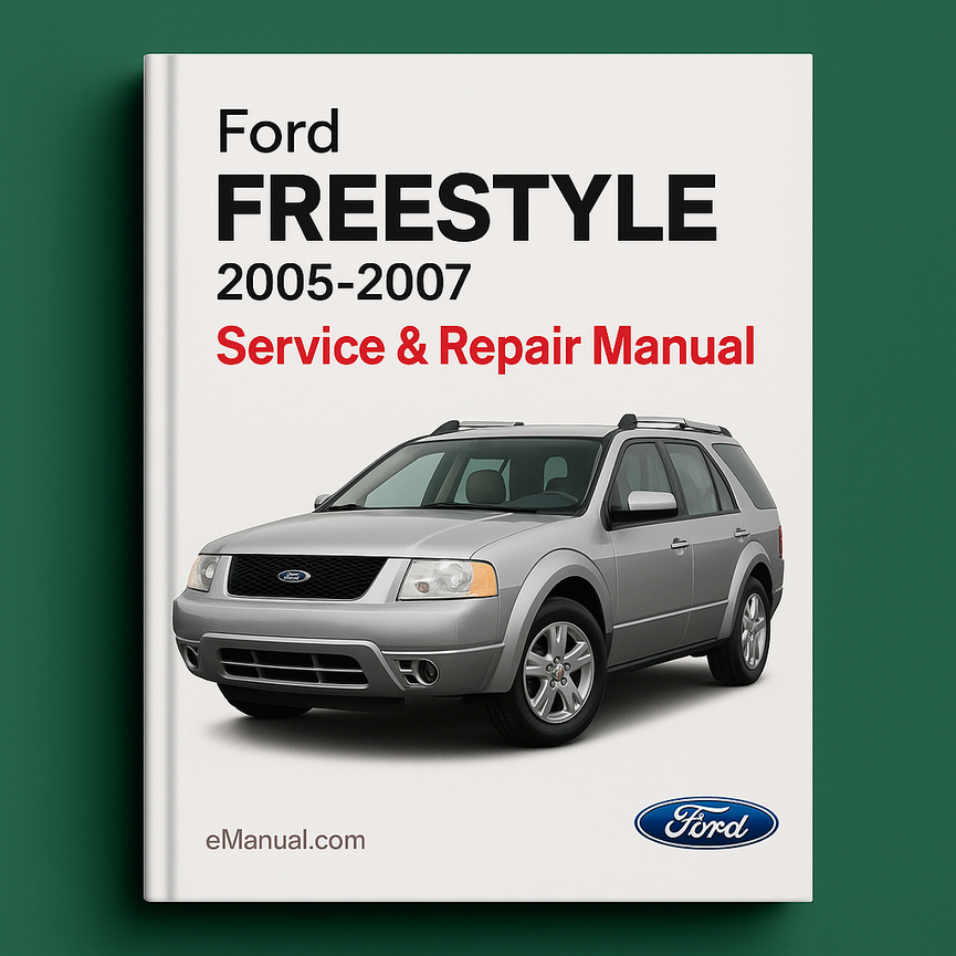 Ford FREESTYLE 2005-2007 Service Repair Manual 2006