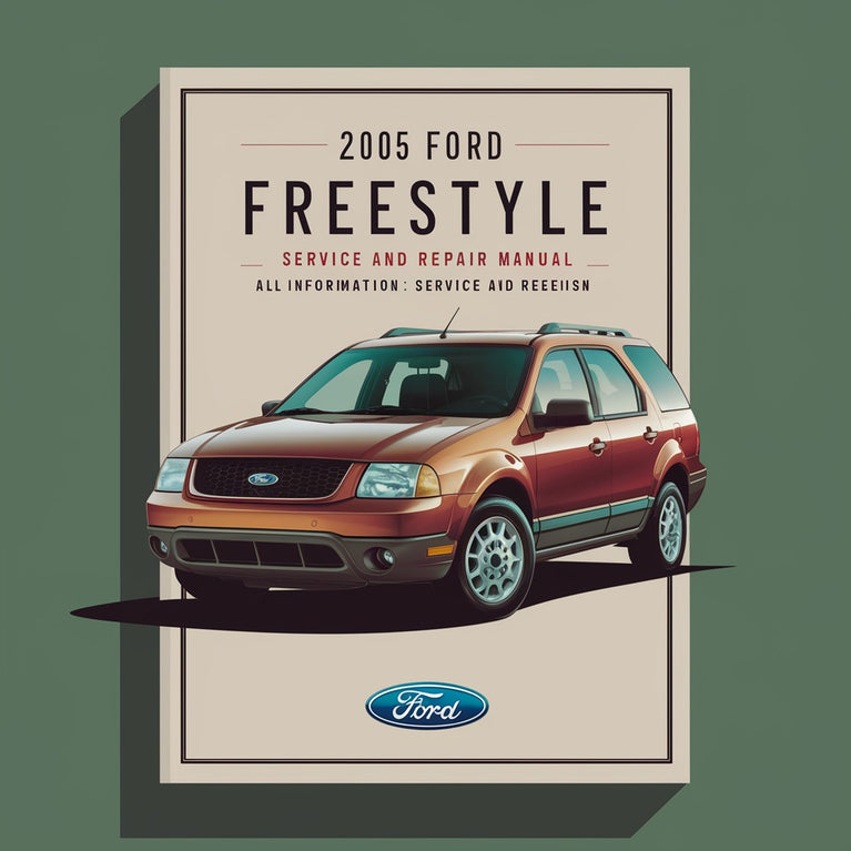 2005 Ford Freestyle Service And Repair Manual