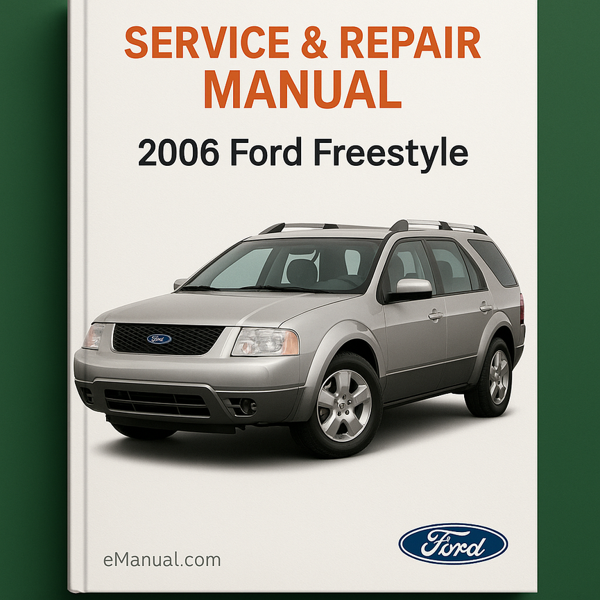 2006 Ford Freestyle Service & Repair Manual