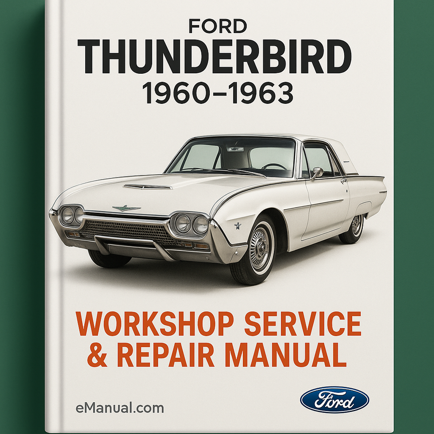 Manual de reparación y servicio del taller Ford THUNDERBIRD 1960-1963