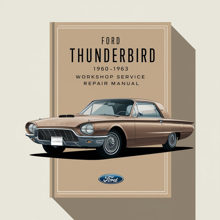 Manual de reparación y servicio del taller Ford THUNDERBIRD 1960-1963