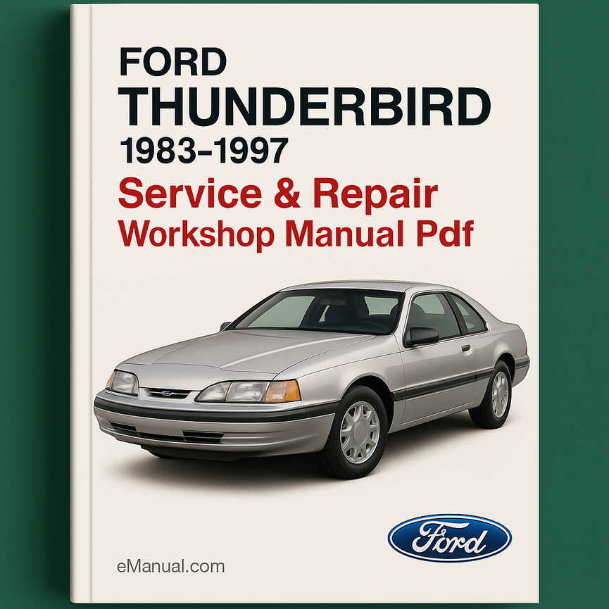 Ford Thunderbird 1983-1997 Service Repair Workshop Manual Pdf