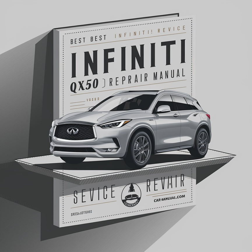 Mejor manual de servicio y reparación del Infiniti QX50 2016