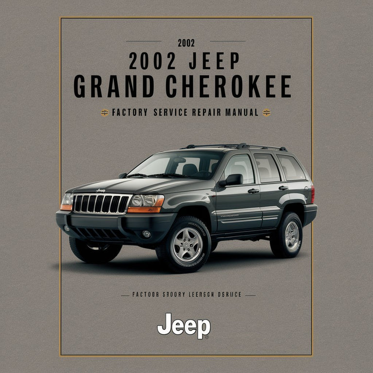 2002 Jeep Grand Cherokee Fabrik Service Reparaturhandbuch