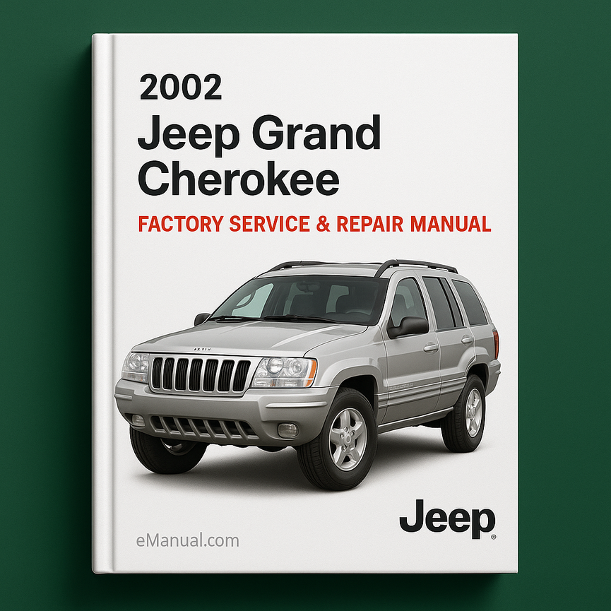 2002 Jeep Grand Cherokee Factory Service Repair Manual