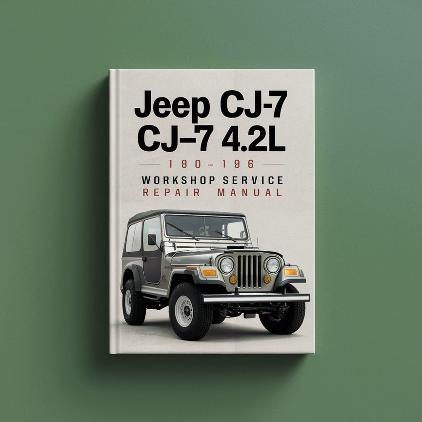 Manual de reparación y servicio del taller Jeep CJ7 CJ-7 4.2L 1980-1986