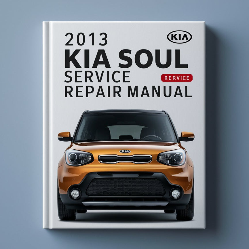 Manual de servicio y reparación del KIA SOUL 2013