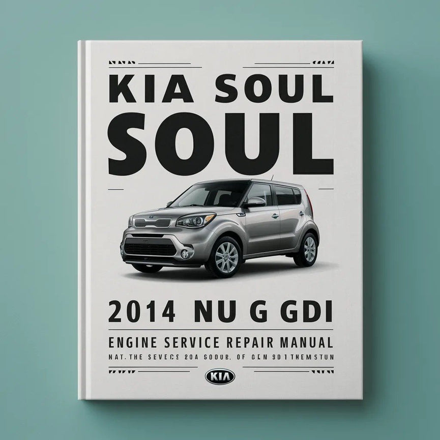 Manual de servicio y reparación del motor KIA SOUL (PS) 2014 G 2.0 NU GDI