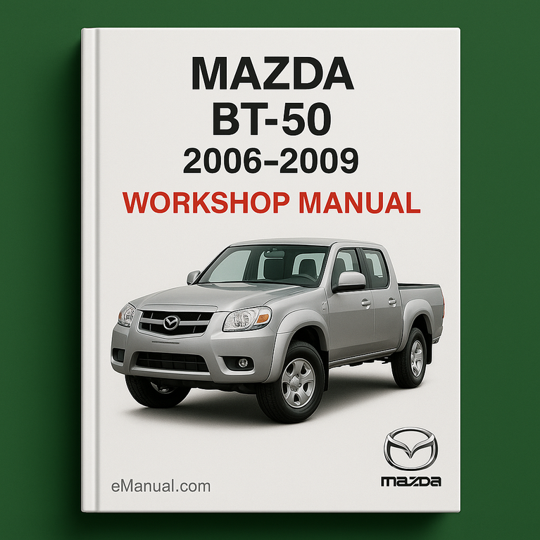 Mazda BT 50 BT-50 VOL1-2-3 2006-2009 UPDATED Workshop Manual