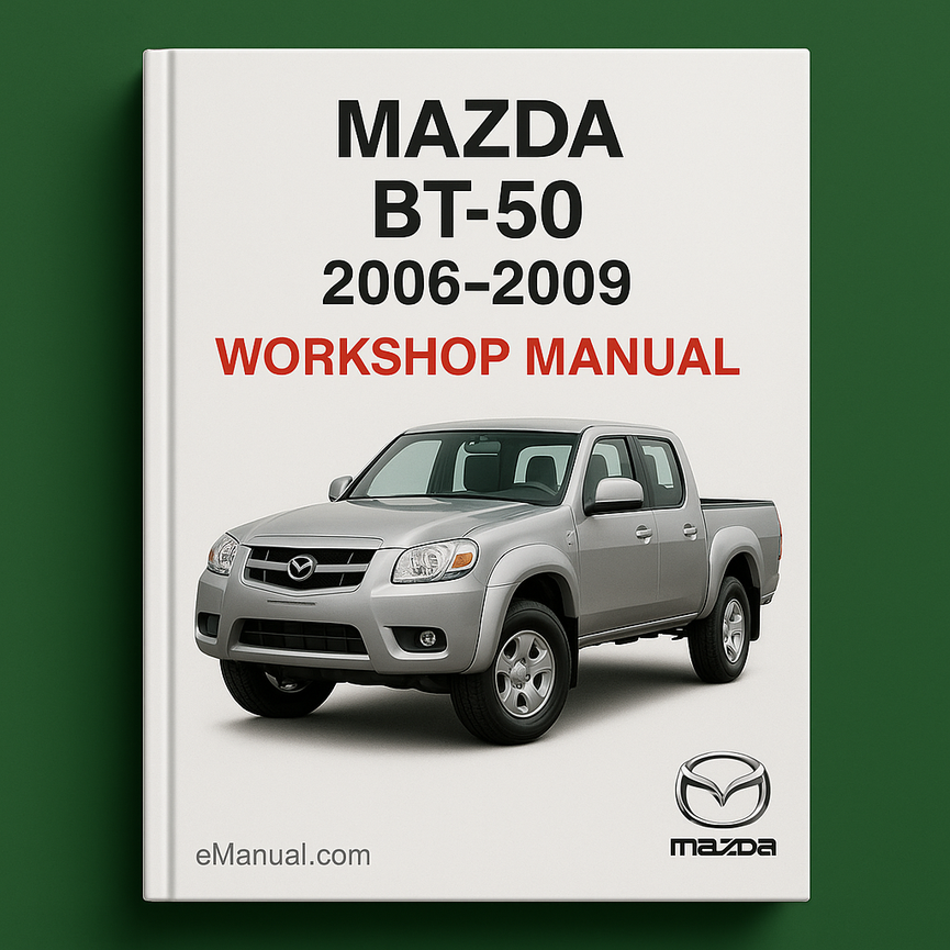 Mazda BT 50 BT-50 VOL1-2-3 2006-2009 UPDATED Workshop Manual