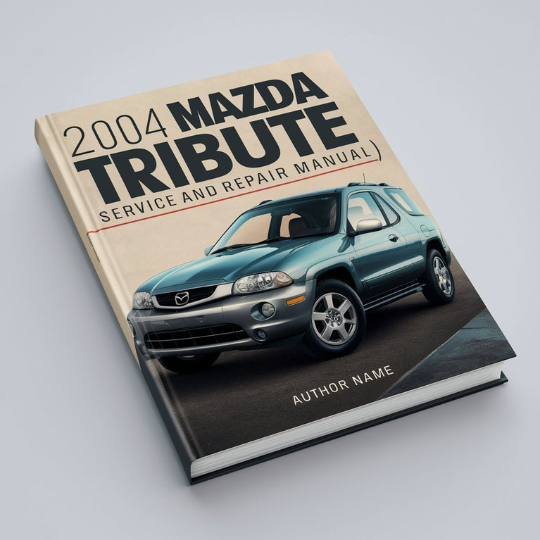 Manual de servicio y reparación del Mazda Tribute 2004 (1.ª generación)