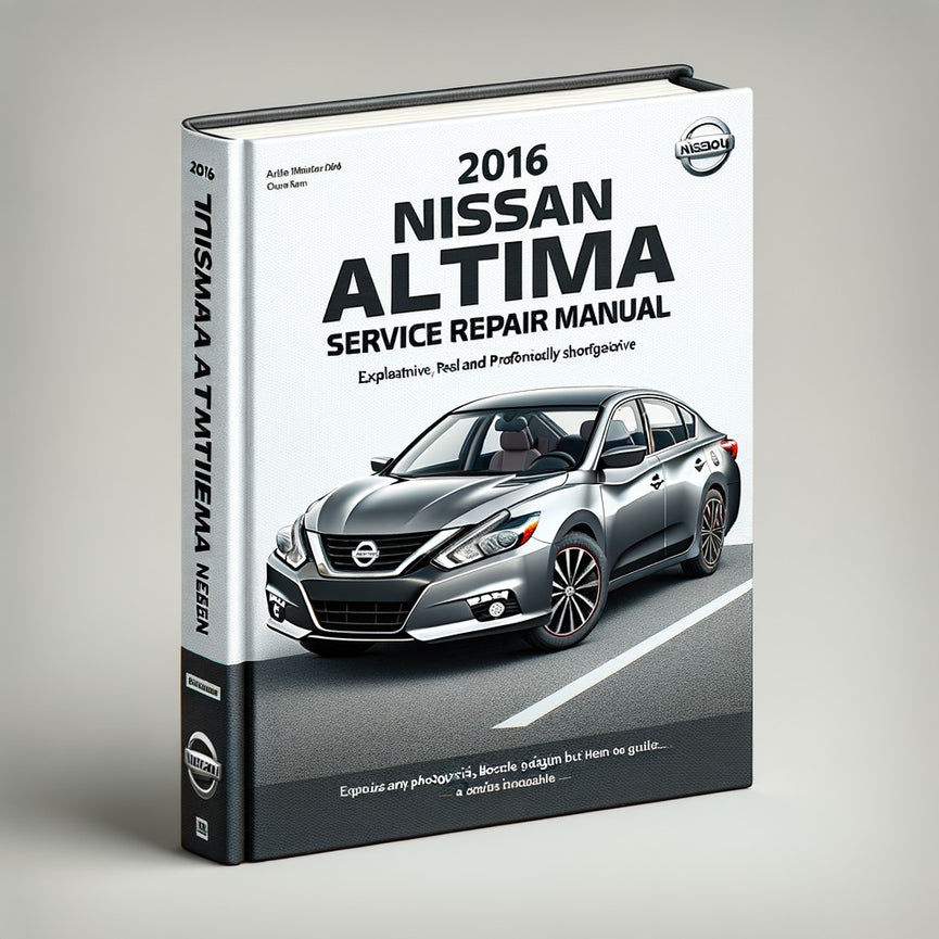 Best 2016 Nissan Altima Sedan Service Repair Manual