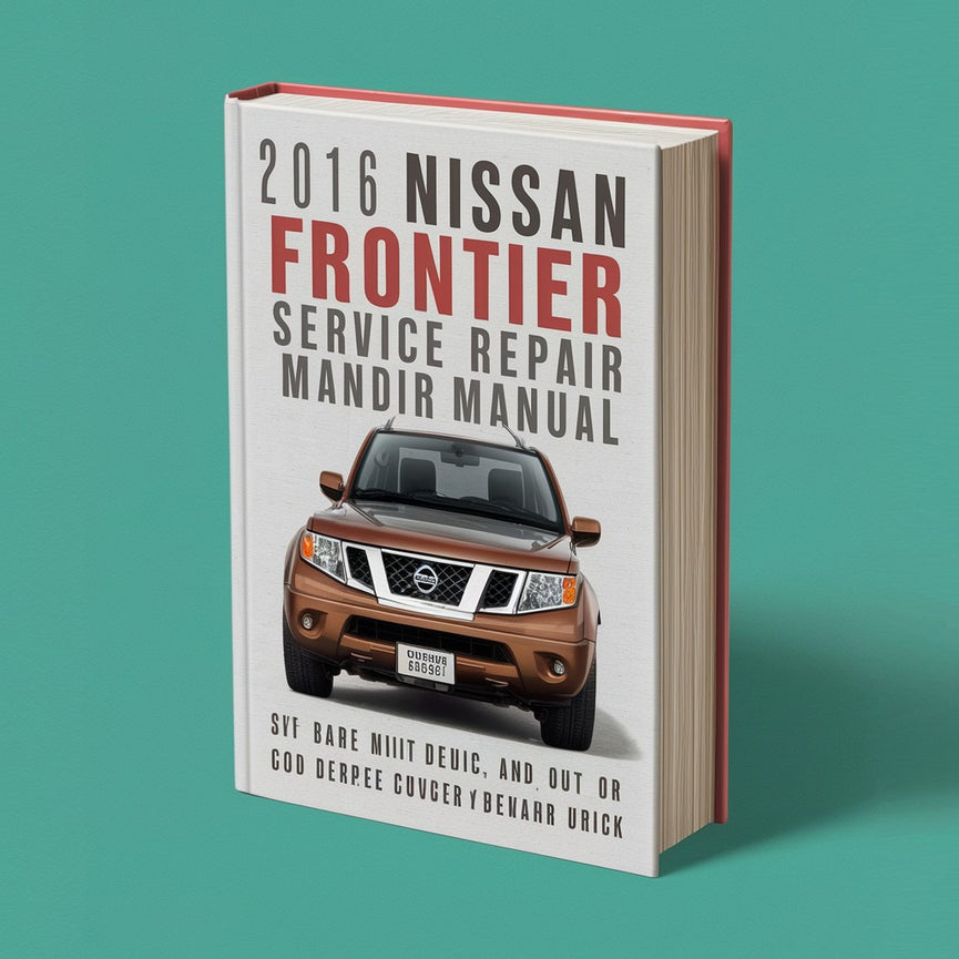 Mejor manual de servicio y reparación de Nissan Frontier 2016