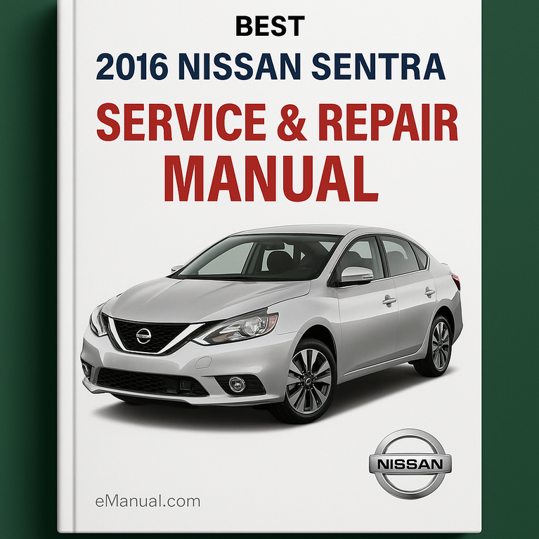 Mejor manual de servicio y reparación del Nissan Sentra 2016