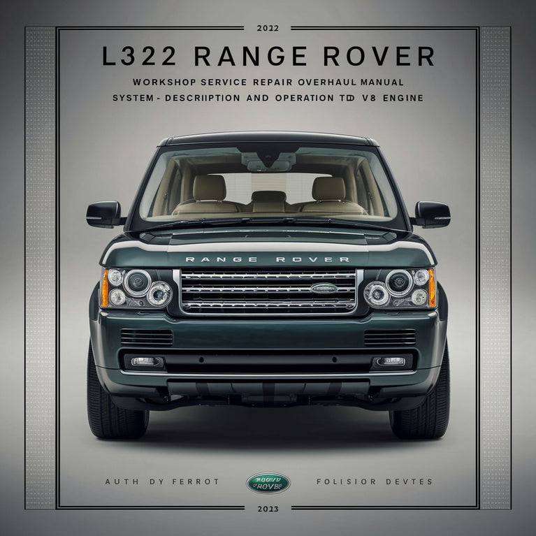 Manual de servicio y reparación del taller RANGE ROVER L322 Descripción y funcionamiento del sistema del motor TD6 V8