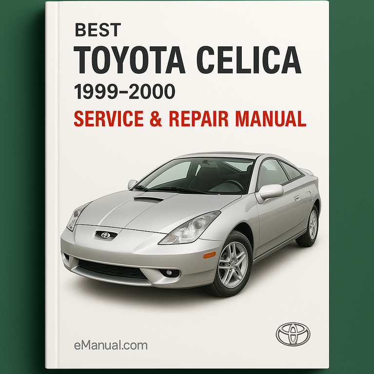 Best Toyota Celica Service Repair Manual 1999-2000