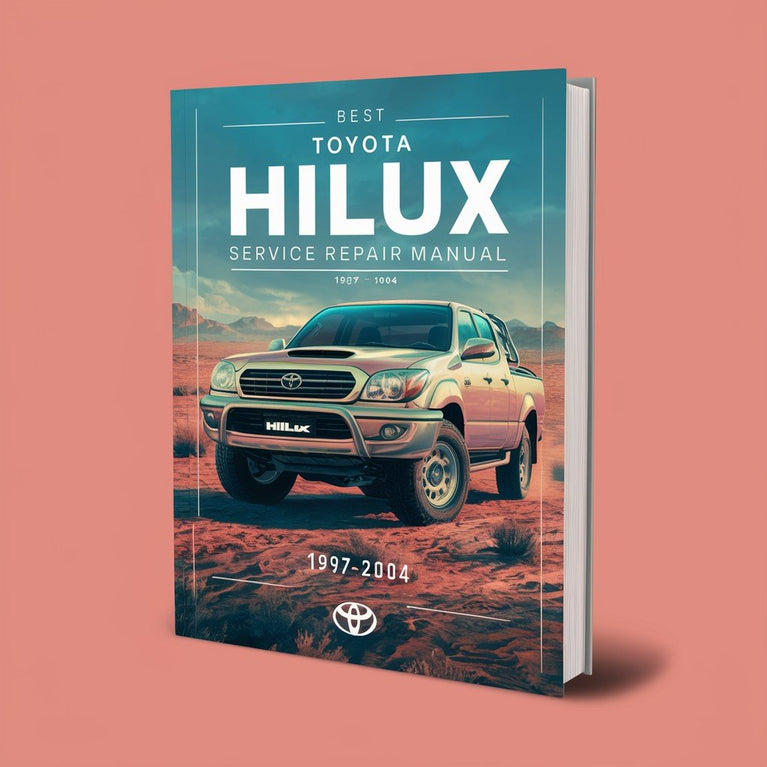 Best Toyota Hilux Service Repair Manual 1997-2004