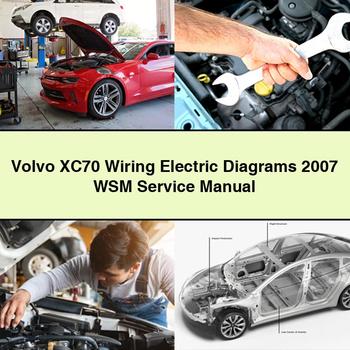 Diagramas eléctricos de cableado del Volvo XC70 2007 Manual de servicio y reparación WSM