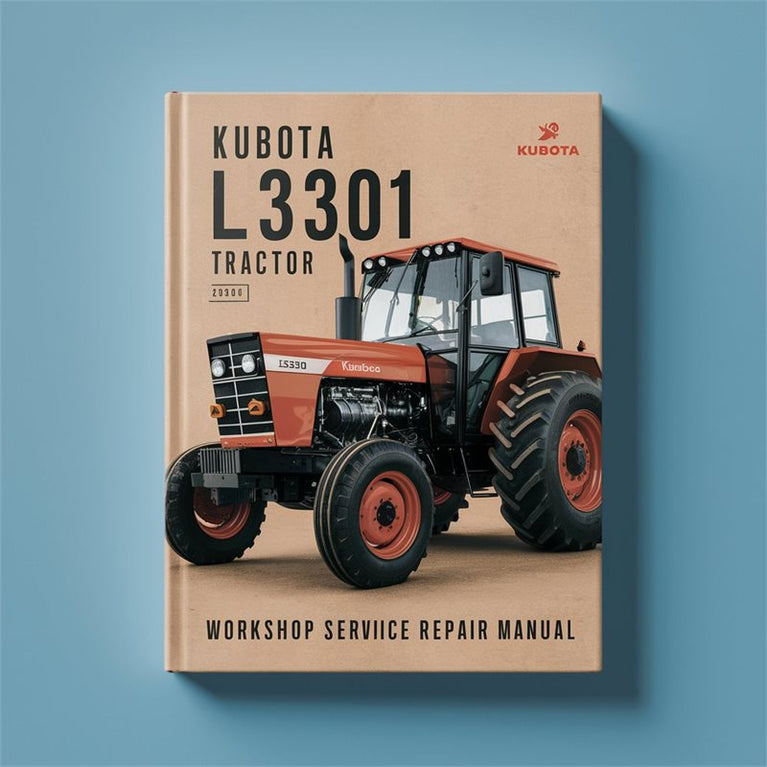 Kubota L3301 Tractor Service Repair Workshop Manual PDF