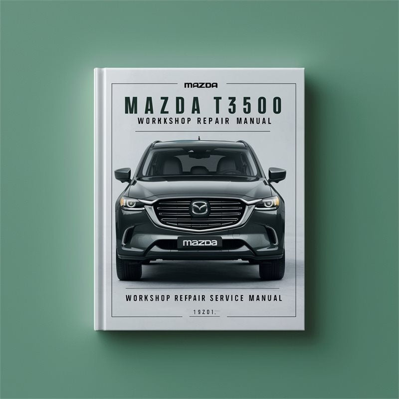 Mazda T3000 T3500 T4000 Workshop Repair Service Manual PDF