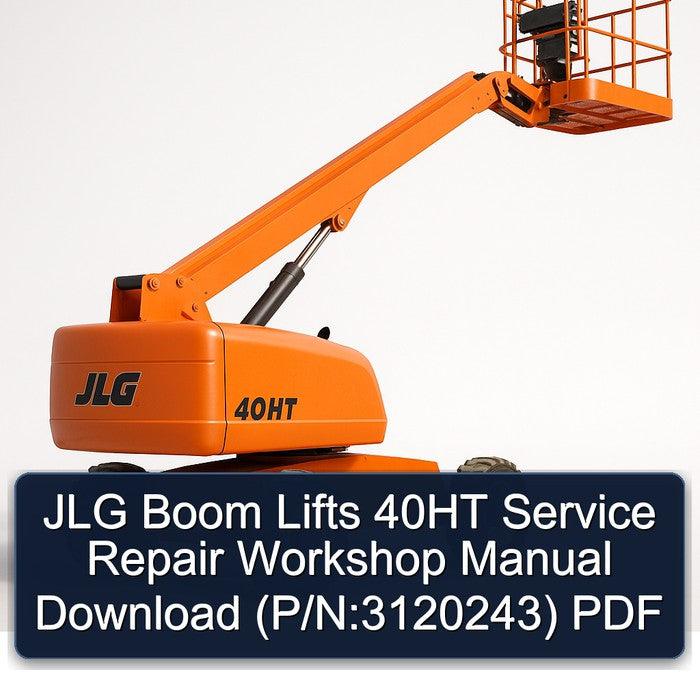 JLG Boom Lifts 40HT (p/n:3120243) Service Repair Workshop Manual PDF