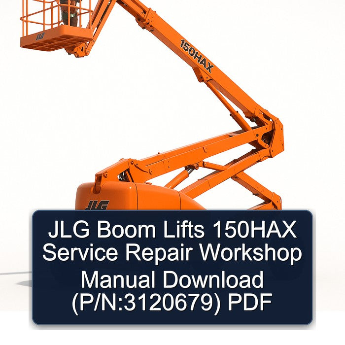 JLG Boom Lifts 150HAX (p/n:3120679) Service Repair Workshop Manual PDF