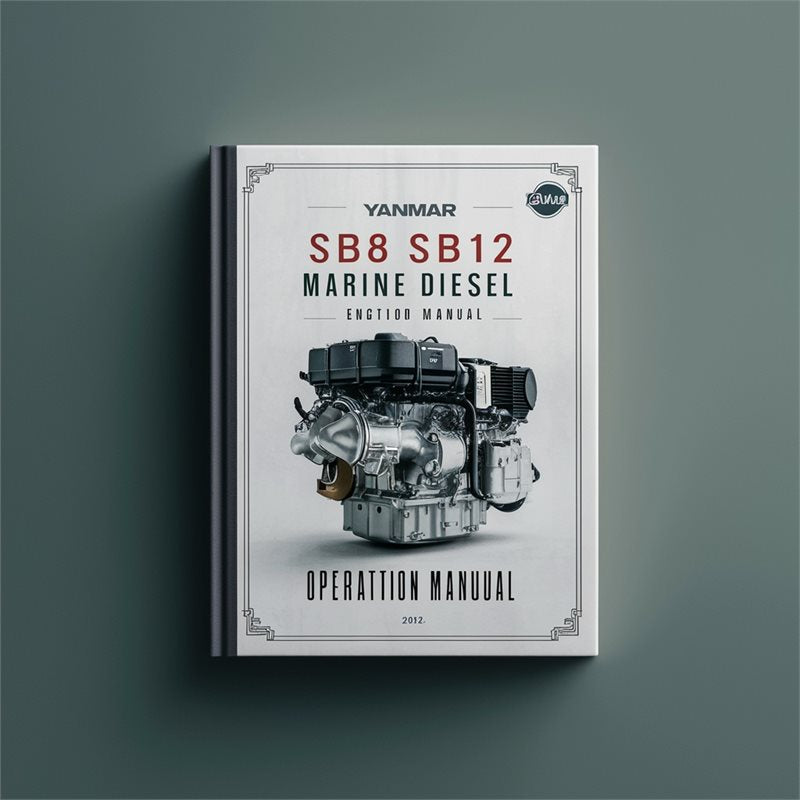 YANMAR SB8 SB12 Marine DIESEL Engine Operation Manual PDF