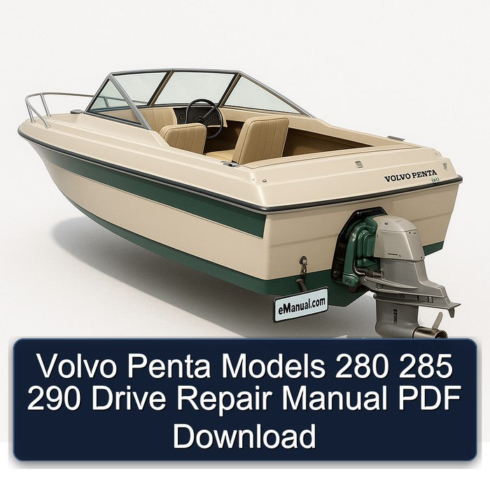 Volvo Penta Models 280 285 290 Drive Service Repair Workshop Manual PDF