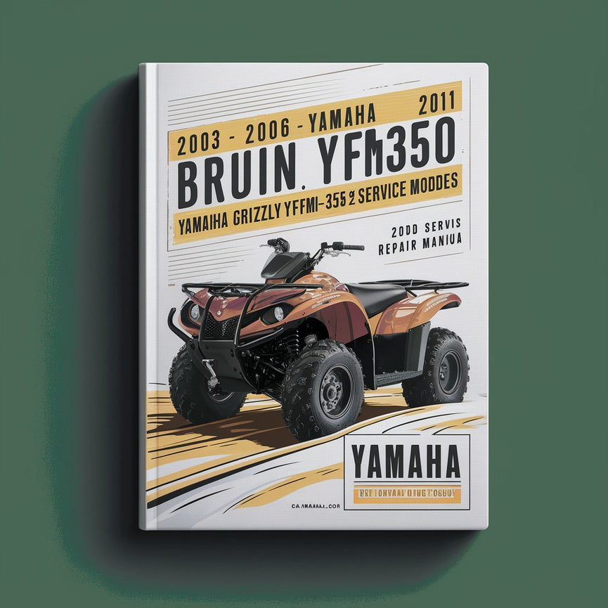 2003 2004 2005 2006 Yamaha Bruin YFM350 2007 2008 2009 2010 2011 Yamaha Grizzly YFM35 2wd ATV models Service Manual PDF Download