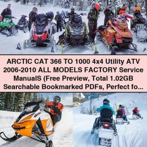 2006-2010 Arctic CAT 366 1000 4x4 Utility ATV Service Repair Workshop Manual PDF