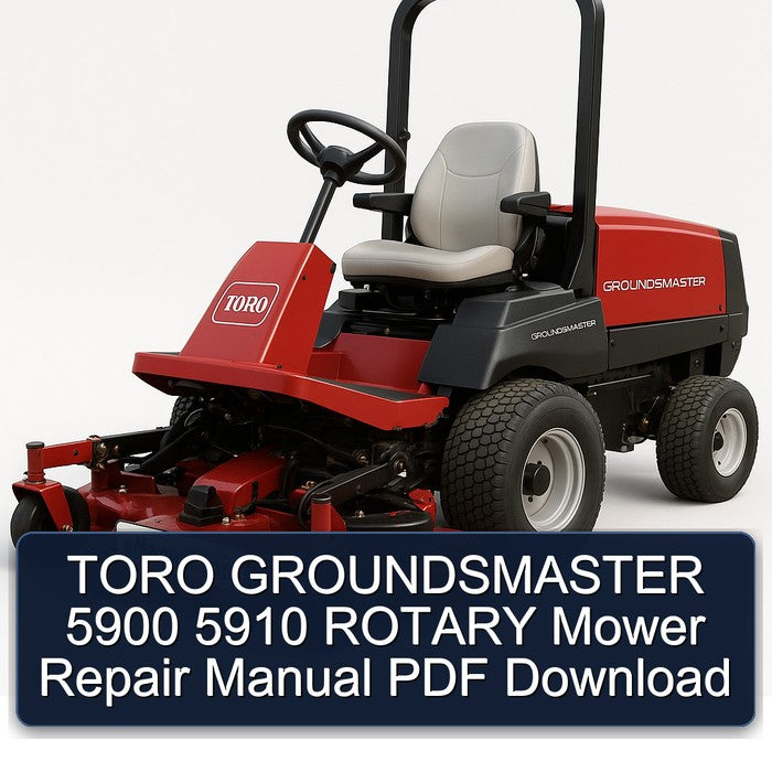 Toro Groundsmaster 5900 5910 Rotary Mower Service Repair Workshop Manual PDF