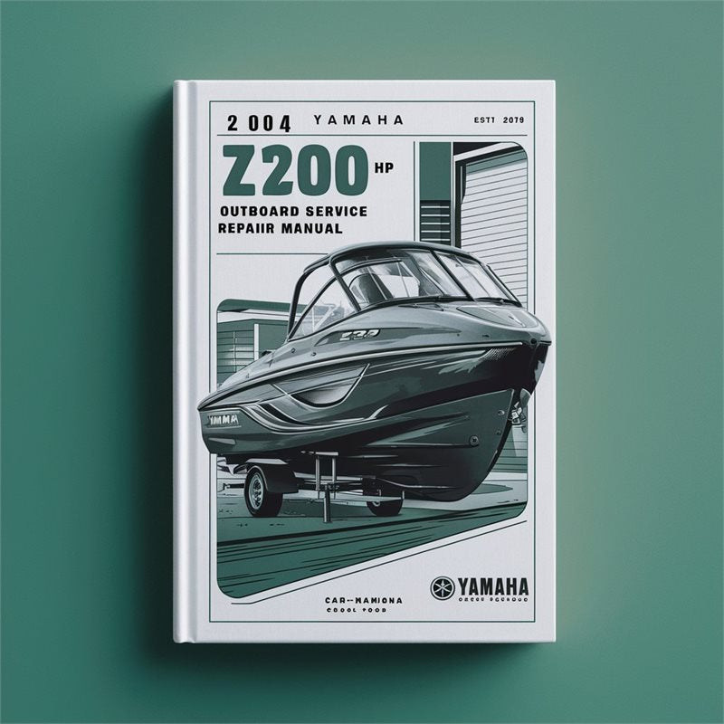 2004 Yamaha Z200 HP Outboard Service Repair Workshop Manual PDF