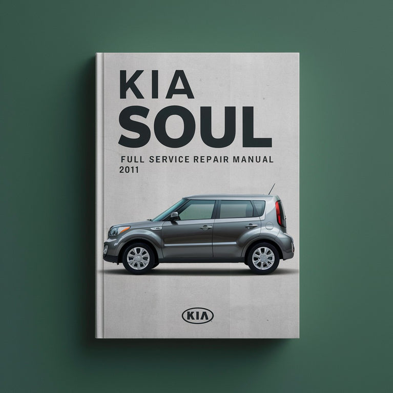 Kia Soul 2011 Full Service Repair Manual PDF Download