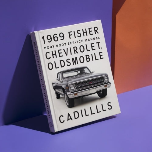 1969 Fisher Body Service Manual Chevrolet Buick Oldsmobile Pontiac Cadillac