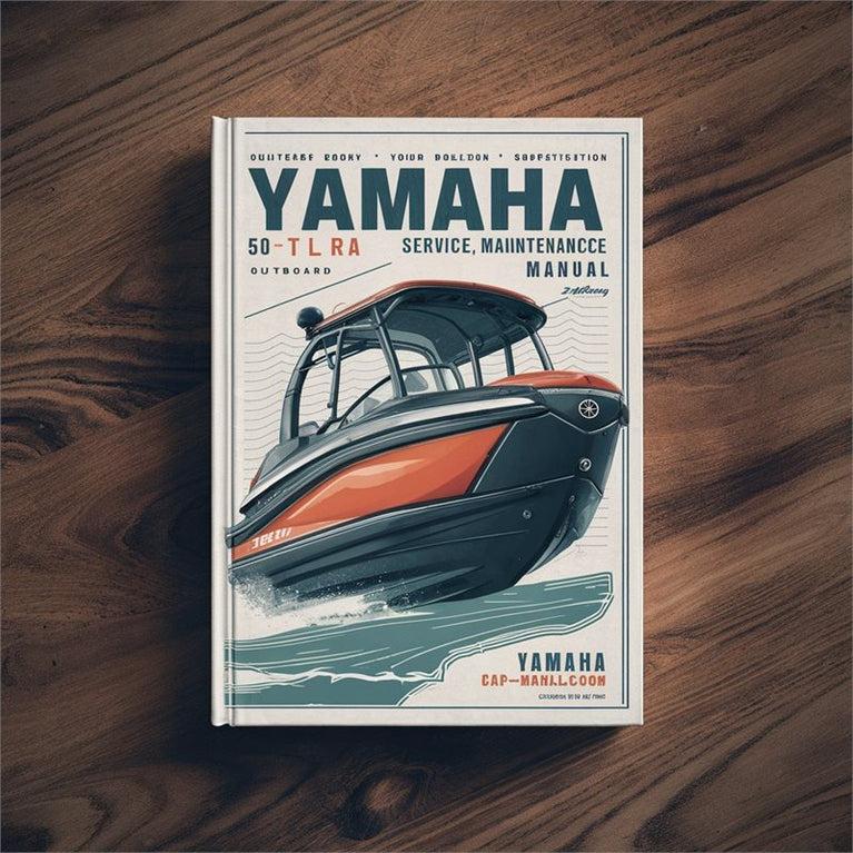 Yamaha 50TLRA Outboard Service Repair Workshop Manual PDF
