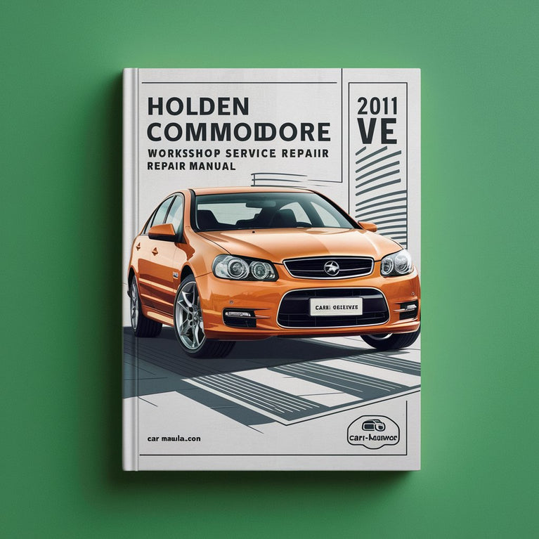 Holden Commodore VE 2011 Workshop Service Repair Manual PDF Download