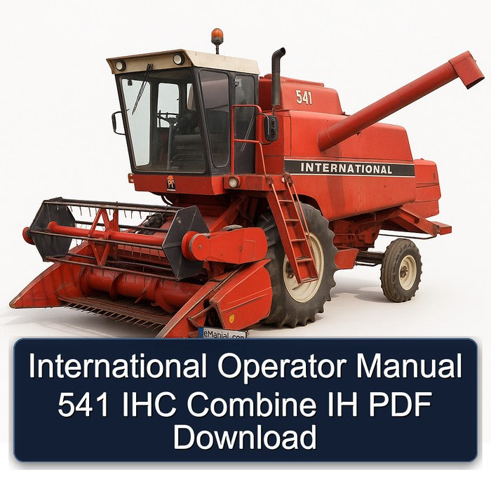 Crawler Tractors International Operator 541 IHC Combine IH Operator's Manual PDF