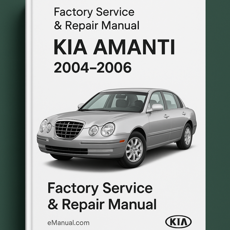 Kia Amanti 2004-2006 Factory Service Repair Manual