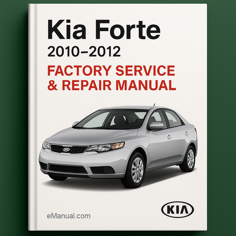 Kia Forte 2010-2012 Factory Service Repair Manual