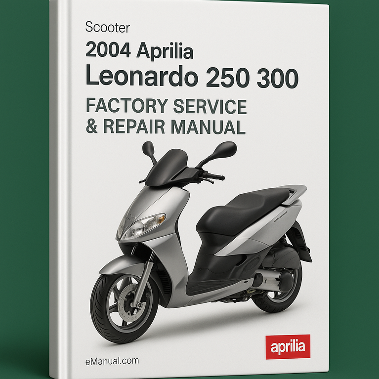 2004 Aprilia Leonardo 250 300 Factory Service Repair Manual