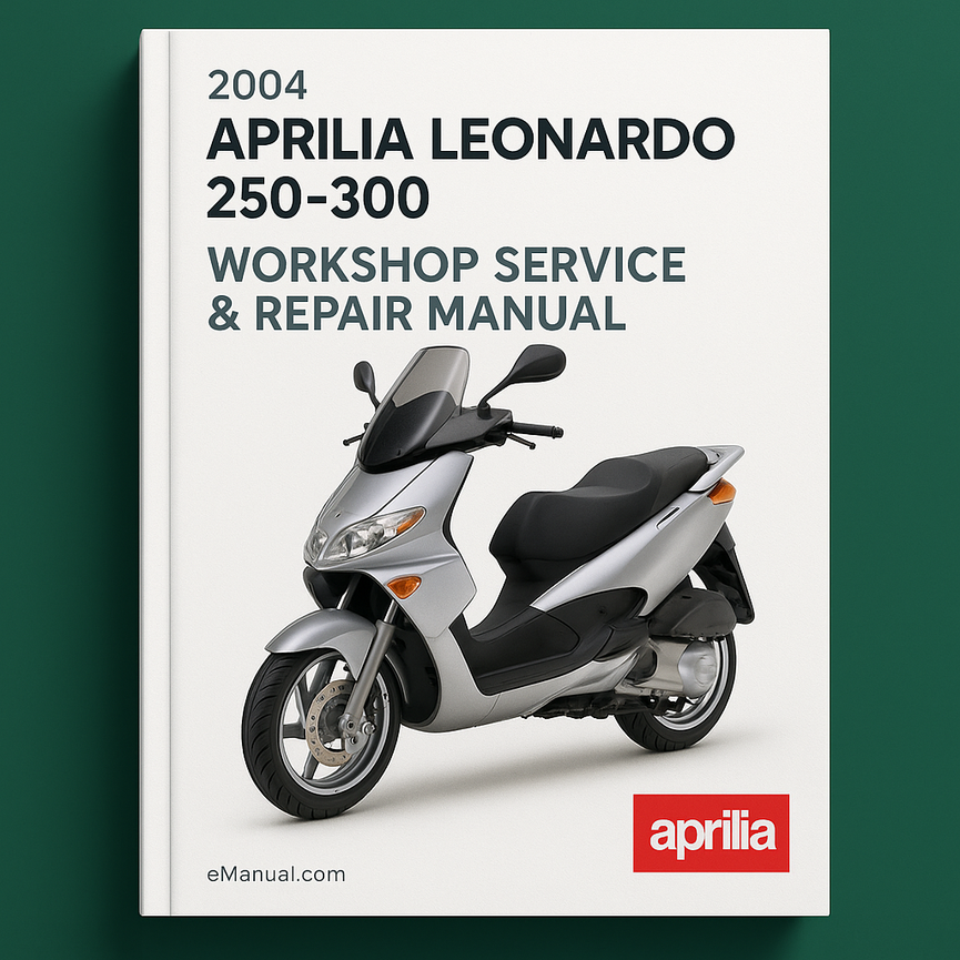 2004 Aprilia Leonardo 250-300 Werkstatt-Service-Reparaturhandbuch