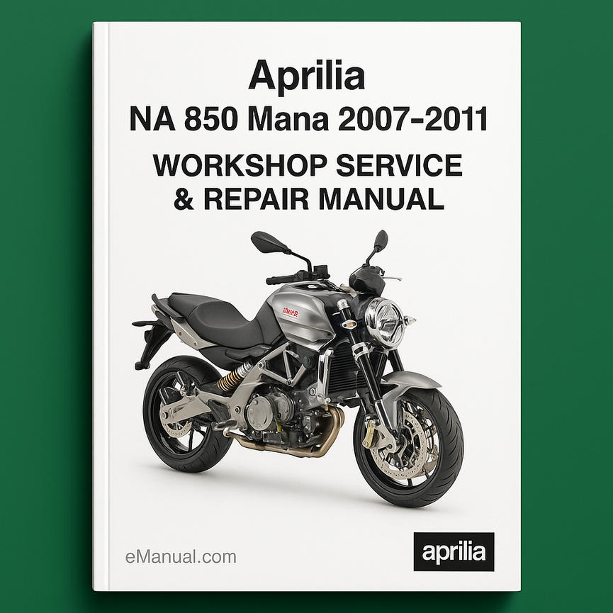 Aprilia Na 850 Mana 2007-2011 Workshop Service Repair Manual
