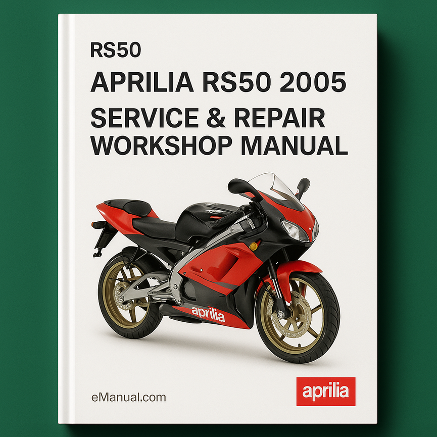 Aprilia RS50 RS50 2005 Service Repair Workshop Manual