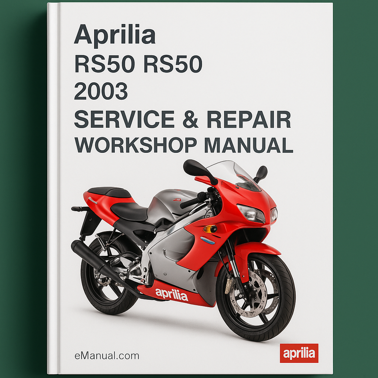 Aprilia RS50 RS50 2003 Service Repair Workshop Manual