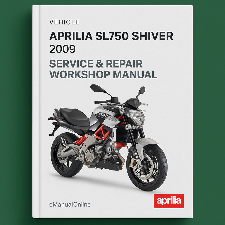 Aprilia SL750 Shiver 2009 Service Repair Workshop Manual