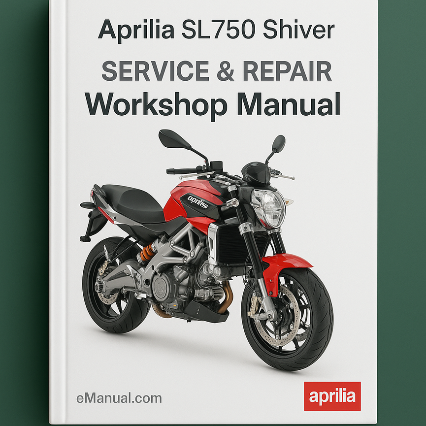 Aprilia SL750 Shiver Service- und Reparaturhandbuch
