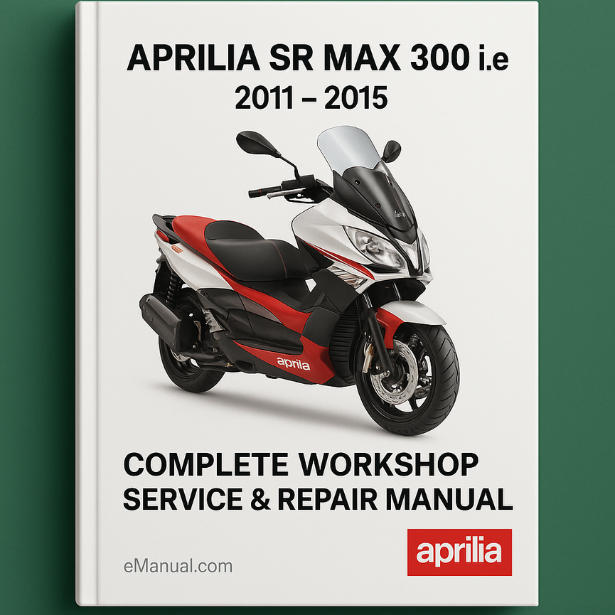 Manual de taller y reparación completo Aprilia SR MAX 300 ie 2011 2012 2013 2014 2015